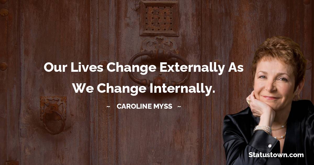 Caroline Myss Inspirational Quotes
